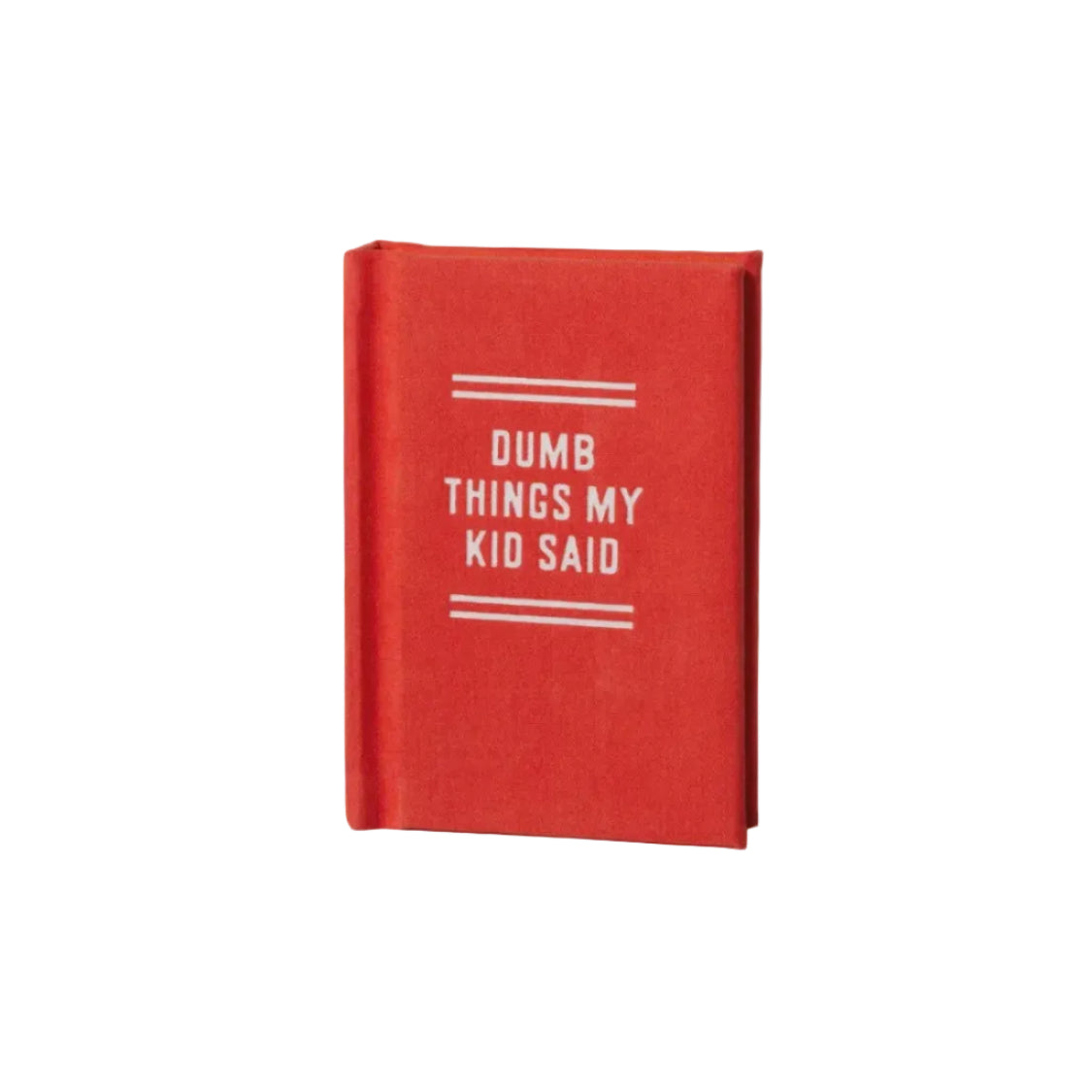 Brass Monkey - Dumb Things My Kid Said Tiny Diary